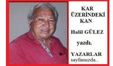 ‘KAR ÜZERİNDEKİ KAN’..