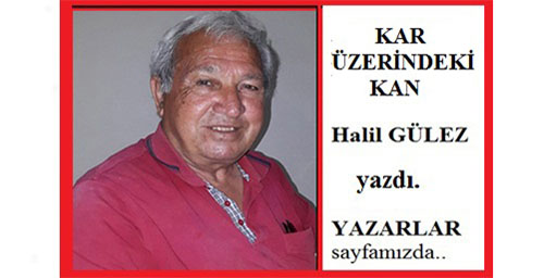 ‘KAR ÜZERİNDEKİ KAN’..