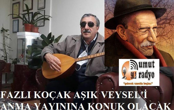 AŞIK VEYSEL’İ ANIYORUZ