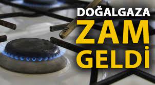 DOĞALGAZ’A DÖRDÜNCÜ KEZ ZAM