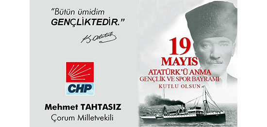 CHP ÇORUM MİLLETVEKİLİ / MEHMET TAHTASIZ