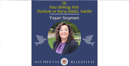 DOSTLUK VE BARIŞ ÖDÜLÜ YAŞAR SEYMAN’A VERİLECEK