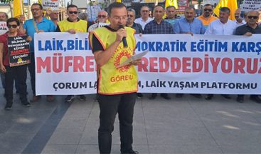 ‘LAİKLİK VE BİLİM KARŞITI YENİ MÜFREDATI REDDEDİYORUZ’