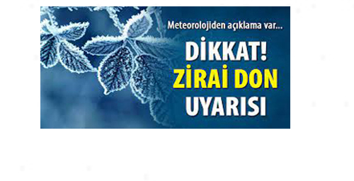 ZİRAİ DON UYARISI