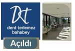 DENT TERLEMEZ ŞUBESİ BAHABEY CADDESİ’NDE