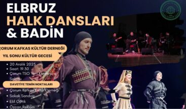 EBRUZ KAFKAS HALK DANSLARI ÇORUM’DA GÖSTERİ YAPACAK