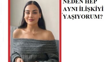 Umut Haber Yazarı Psikolog Ezgi Kaluç Yazdı.. Okuyunuz.. NEDEN HEP AYNI İLİŞKİYİ YAŞIYORUM?