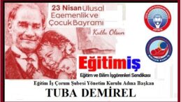 ULUSAL EGEMENLİK VE ÇOCUK BAYRAMI’MIZ KUTLU OLSUN