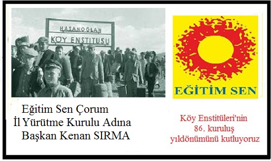 EĞİTİM SEN ÇORUM İL YÜRÜTME KURULU ADINA Başkan Kenan Sırma