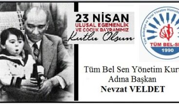 BAYRAMI’MIZ KUTLU OLSUN.. Tüm Bel Sen Yönetim Kurulu Adına Nevzat VELDET
