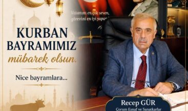 Kurban bayramımız kutlu olsun.. ÇESOB Başkanı Recep GÜR