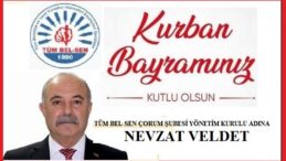 NEVZAT VELDET – Tüm Bel Sen Çorum Şubesi