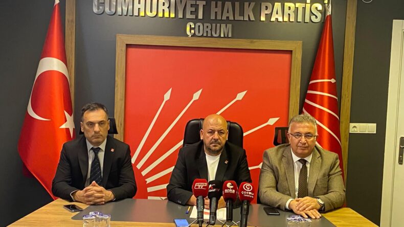 CHP’NİN ÇORUM İL VE MERKEZ İLÇE YÖNETİMİ BELLİ OLDU